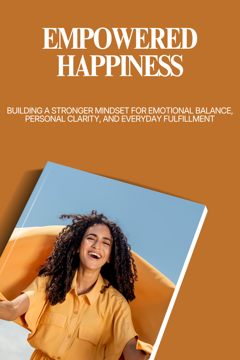 Empowered Happiness