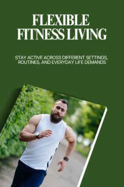 Flexible Fitness Living