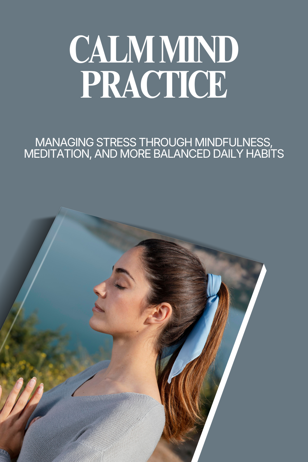 Calm Mind Practice